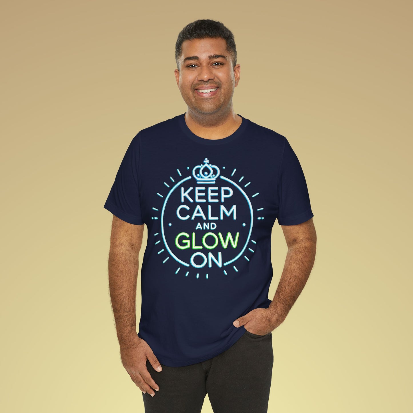 Keep Calm And Glow On Baumwoll T-Shirt