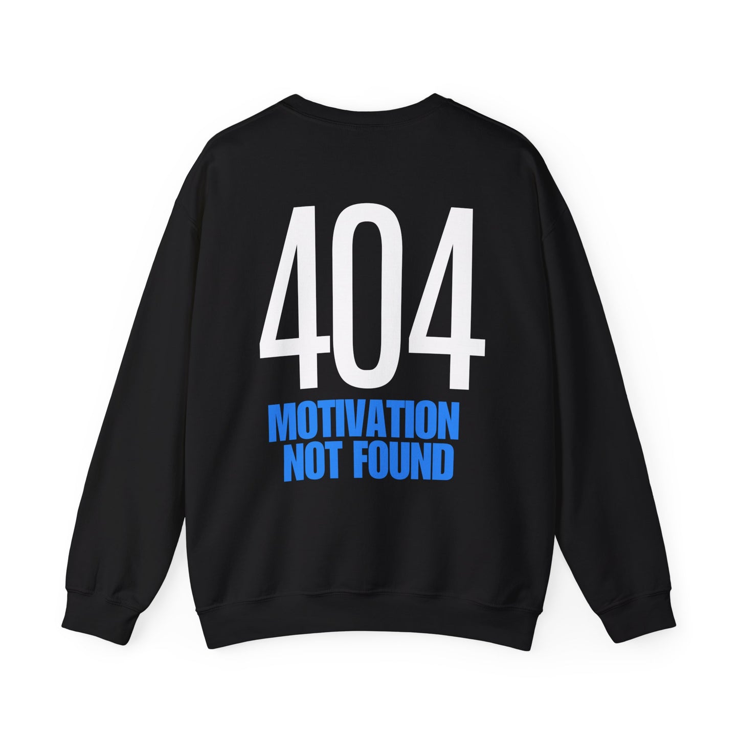 404 Motivation not found Neon Blau Backprint Sweatshirt
