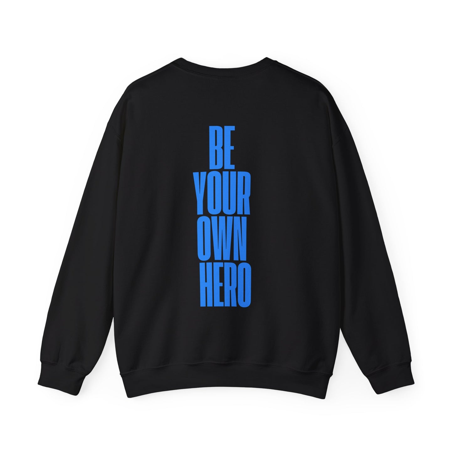 Be your own hero Neon Blau Backprint Sweatshirt