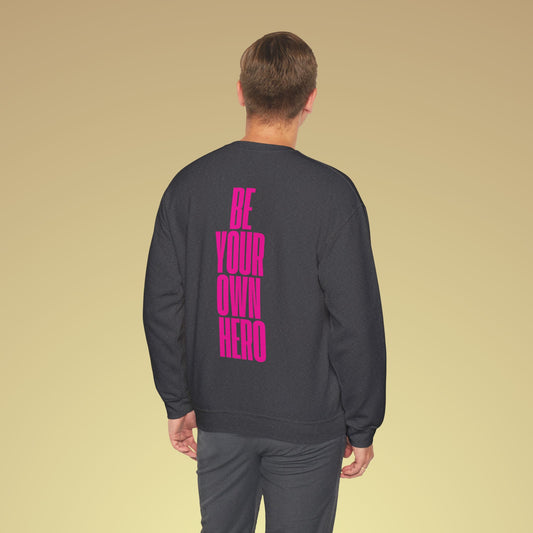 Be your own Hero Neon Pink Backprint Sweatshirt