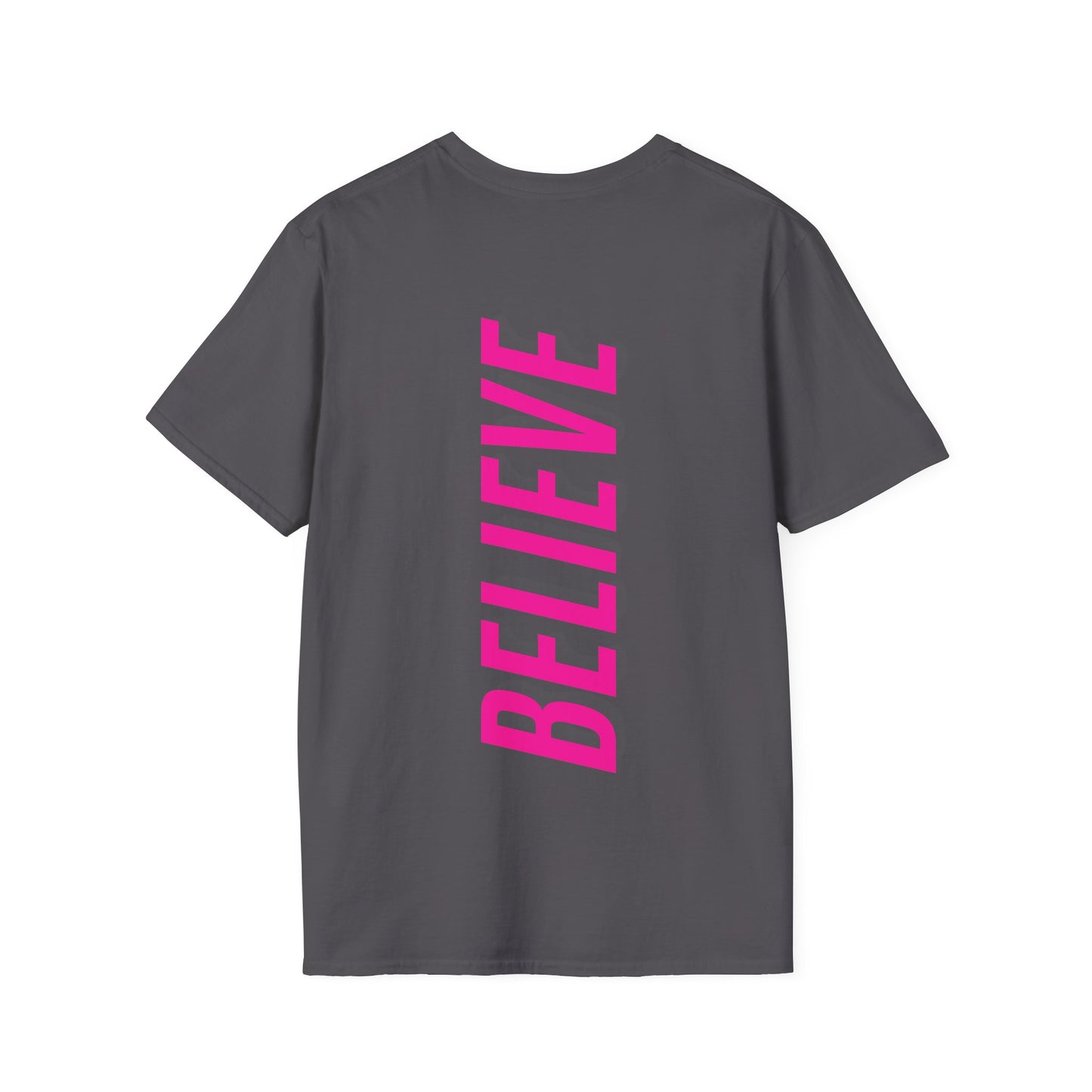 Believe Neon Pink Backprint Baumwoll T-Shirt Softstyle