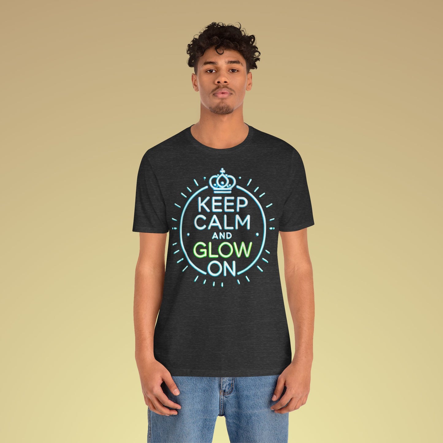 Keep Calm And Glow On Baumwoll T-Shirt
