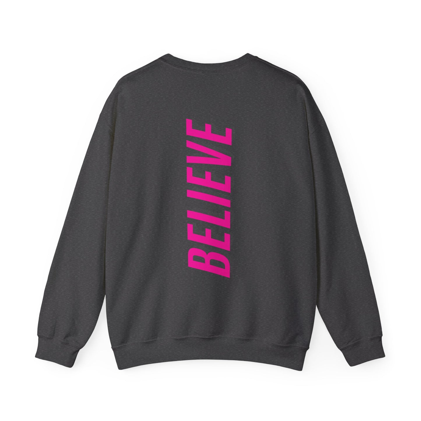 Believe Neon Pink Backprint Sweatshirt