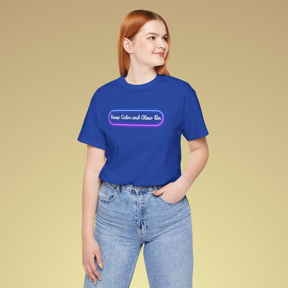 Keep Calm And Glow Up Neon Baumwoll T-Shirt Backprint