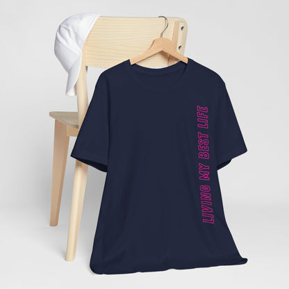 Living my best life Pink Baumwoll T-Shirt