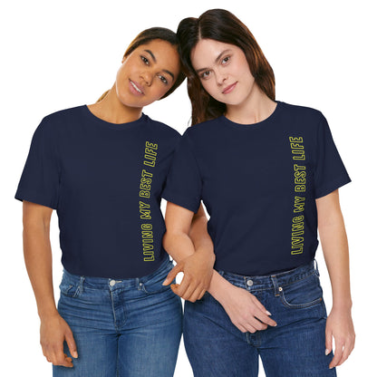 Living my best life Gelb Baumwoll T-Shirt