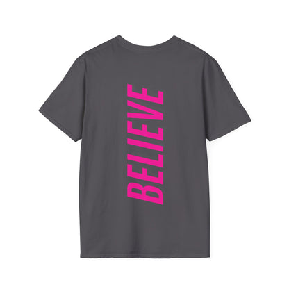 Believe Neon Pink Backprint Baumwoll T-Shirt Softstyle
