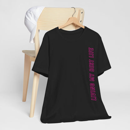 Living my best life Pink Baumwoll T-Shirt